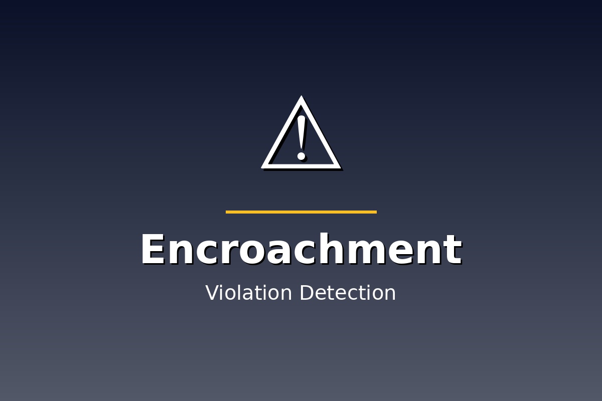 Encroachment Detection